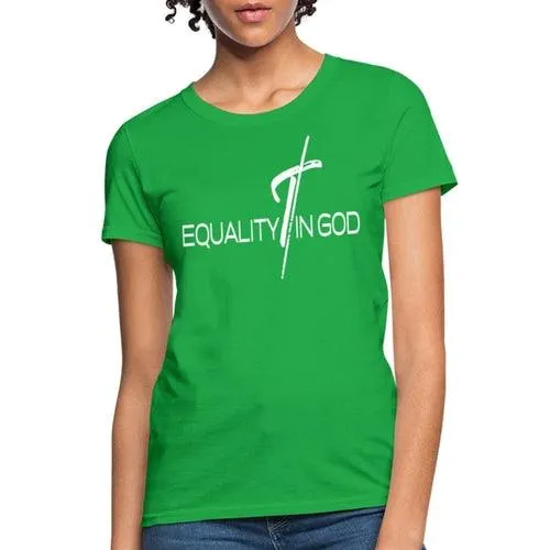 Womens T-shirt, Equality In God  Graphic Tee