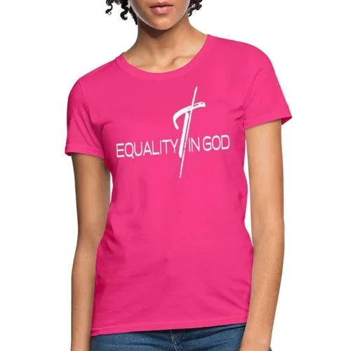 Womens T-shirt, Equality In God  Graphic Tee